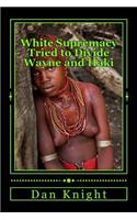 White Supremacy Tried to Divide Wayne and Haki: Two Stellar Performers Pitted Against One Another by a Racist System