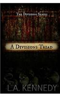 A Divisions Triad