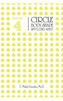 Book 4 - The Circle Body Shape with Long Waist