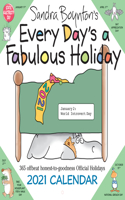 2021 Every Days a Fabulous Holiday Wall Calendar