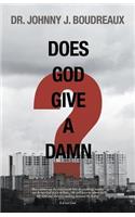 Does God Give a Damn?