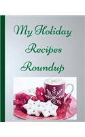 My Holiday Recipes Roundup