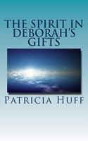 Spirit in Deborah's Gifts