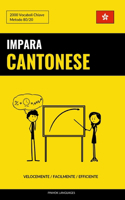 Impara il Cantonese - Velocemente / Facilmente / Efficiente