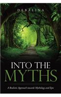Into the Myths