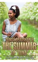 Denise Bradshaw & The Summer of 