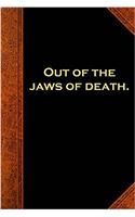 Shakespeare Quote Journal Jaws Of Death: (Notebook, Diary, Blank Book)