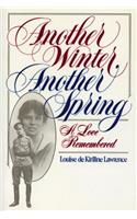 Another Winter, Another Spring