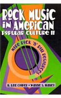 Rock Music in American Popular Culture II