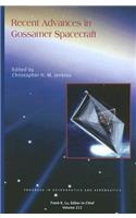 Recent Advances in Gossamer Spacecraft