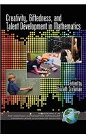 Creativity, Giftedness, and Talent Development in Mathematics (PB)