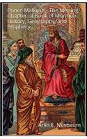 Prince Malkijah - The Missing Chapter of Book of Mormon History, Geography, and Prophecy