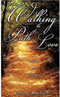 Walking the Path of Love