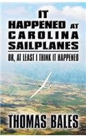 It Happened at Carolina Sailplanes