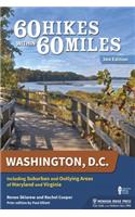 60 Hikes Within 60 Miles: Washington, D.C.