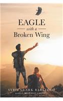 Eagle with a Broken Wing