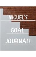 Miguel's Goal Journal