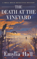 Death at the Vineyard