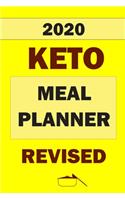 2020 Keto Meal Planner Revised: Track And Plan Your Meals Weekly In 2020 (52 Weeks Food Planner - Journal - Log - Calendar): 2020 Monthly Meal Planner Agenda Notebook Calendar, Wee
