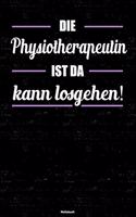 Die Physiotherapeutin ist da kann losgehen! Notizbuch