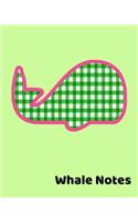 Whale Notes