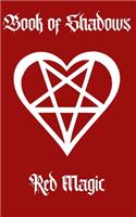 Book of Shadows: Red Magic and Love Spells