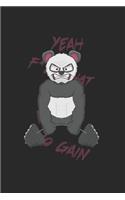 Panda Quotes Motivation Spruch Fitness Notizbuch: Panda Quotes Motivation Spruch Fitness als Geschenkidee als Planer Tagebuch Notizheft oder Notizblock 6x9 DIN A5 120 Seiten - Liniert