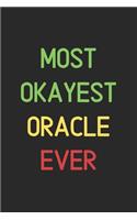 Most Okayest Oracle Ever