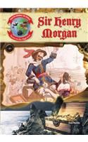Sir Henry Morgan: (Pirates Around the World: Terror on the High Seas)