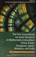 The First Sourcebook on Asian Research in Mathematics Education: China, Korea, Singapore, Japan, Malaysia and India