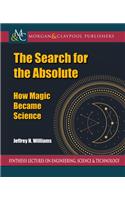 The Search for the Absolute