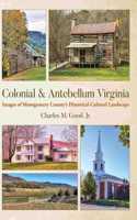 Colonial & Antebellum Virginia