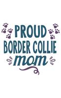 Proud Border Collie Mom