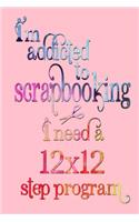 Addicted To Scrapbooking