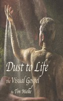Dust to Life