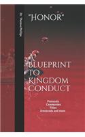 Honor A Blueprint to Kingdom Conduct
