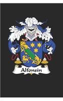 Alfonsin: Alfonsin Coat of Arms and Family Crest Notebook Journal (6 x 9 - 100 pages)