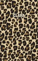 Clara: Personalized Notebook - Leopard Print (Animal Pattern). Blank College Ruled (Lined) Journal for Notes, Journaling, Diary Writing. Wildlife Theme Des