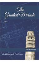 The Greatest Miracle
