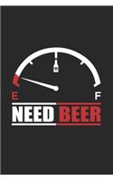 Need Beer: 6x9 Beer - lined - ruled paper - notebook - notes