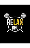 ReLAX Bro
