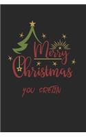 Merry Christmas You Cretin Insult Journal