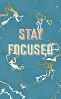Stay Focused