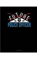 Future Police Officer