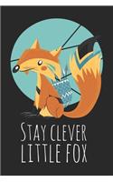 Stay Clever Little Fox: Fox Notebook Blank Dot Grid Animal Journal dotted with dots 6x9 120 Pages Checklist Record Book Funny Take Notes Planner Paper Christmas Gift for Cu