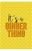 It's A Ginger Thing