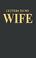 Letters to My Wife