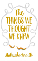 Things We Thought We Knew