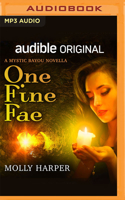 One Fine Fae: (Mystic Bayou)