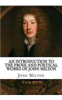 An Introduction to the Prose and Poetical Works of John Milton